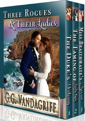 [Six Rogues and Their Ladies 01] • Three Rogues and Their Ladies - a Regency Trilogy